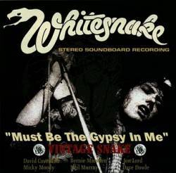 Whitesnake : Must Be the Gypsy in Me